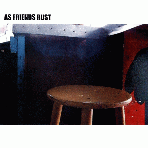 As Friends Rust : As Friends Rust